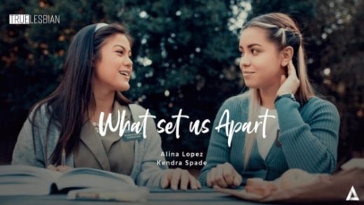 GirlsWay – Alina Lopez, Kendra Spade – What Set Us Apart